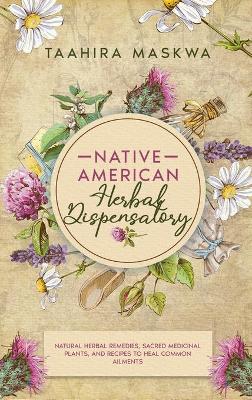 Book cover for Native American Herbal Dispensatory