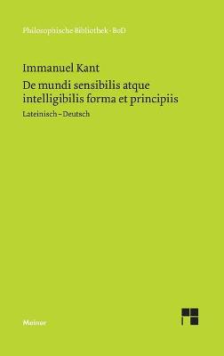 Book cover for De mundi sensibilis atque intelligibilis forma et principiis / UEber die Form und die Prinzipien der Sinnen- und Geisteswelt