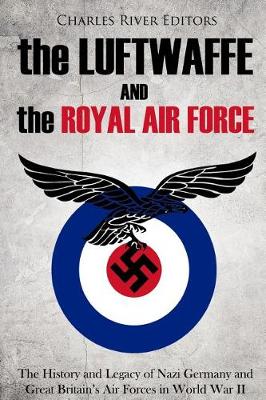 Book cover for The Luftwaffe and the Royal Air Force