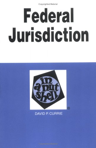 Book cover for Federal Jurisdiction in a Nutshell