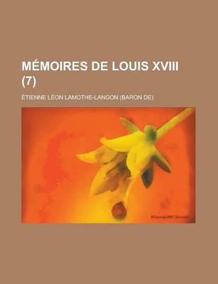 Book cover for Memoires de Louis XVIII (7)