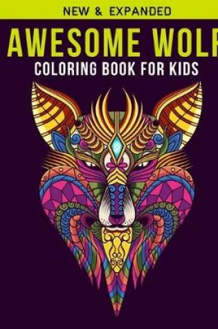 Cover of Awesome Wolf Coloring Book For Kids