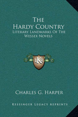 Cover of The Hardy Country the Hardy Country