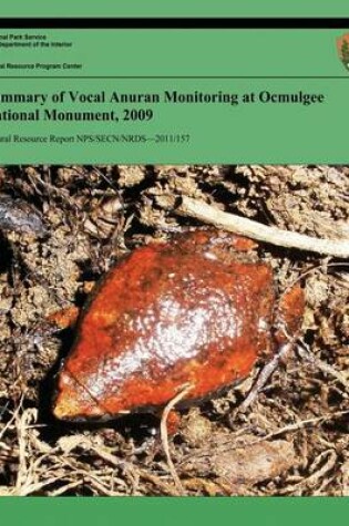 Cover of Summary of Vocal Anuran Monitoring at Ocmulgee National Monument, 2009