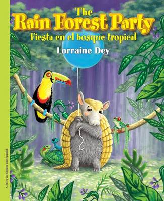 Book cover for The Rainforest Party / Fiesta En El Bosque Tropical