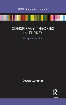 Cover of Conspiracy Theories in Turkey