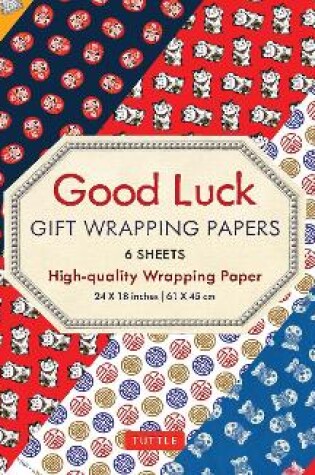Cover of Good Luck Gift Wrapping Papers - 6 Sheets
