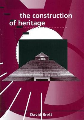 Book cover for Construction of Heritage