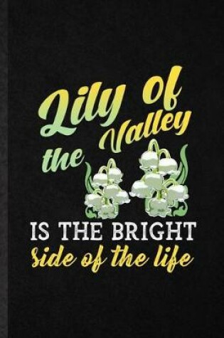 Cover of Lily of the Valley Is the Bright Side of the Life