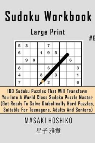 Cover of Sudoku Workbook-Large Print #6