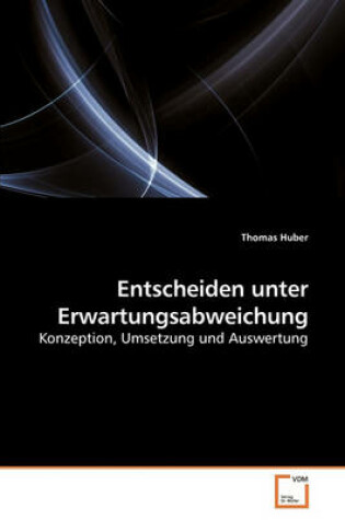 Cover of Entscheiden unter Erwartungsabweichung