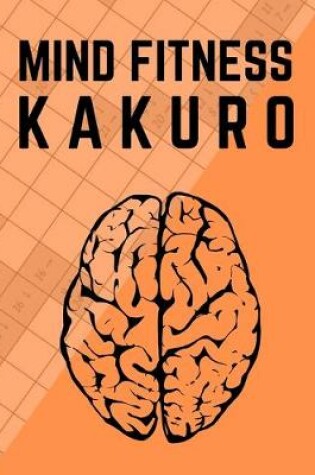 Cover of Mind Fitness Kakuro