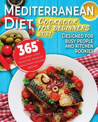Book cover for Mediterranean diet cookbook for beginners 2021