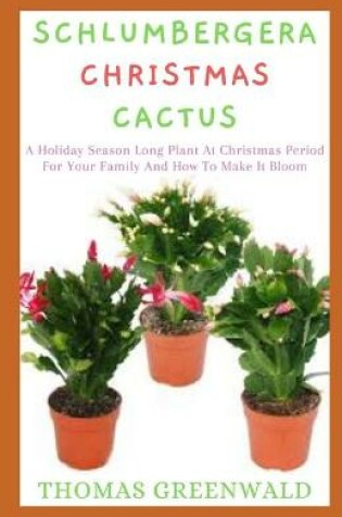 Cover of Schlumbergera Christmas Cactus