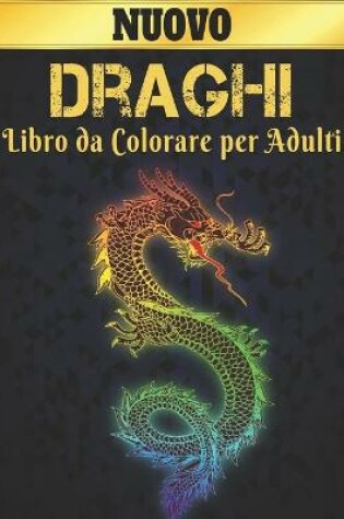 Cover of Draghi Adulti Libro da Colorare