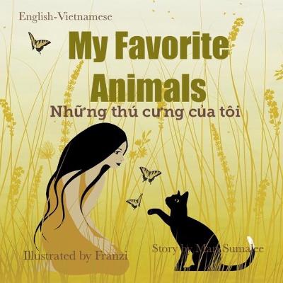 Book cover for My Favorite Animals Nh&#7919;ng thú c&#432;ng c&#7911;a tôi