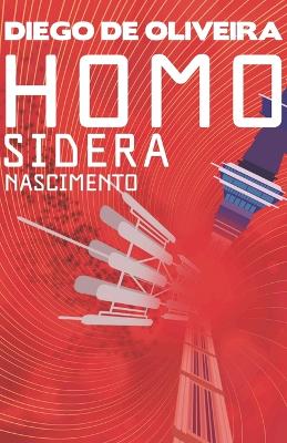 Cover of Homo Sidera - Nascimento