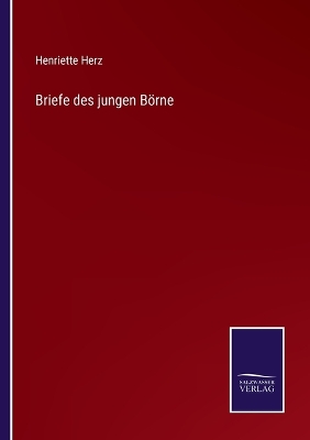 Book cover for Briefe des jungen Börne