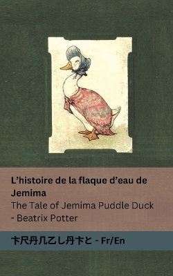 Book cover for L'histoire de la flaque d'eau de Jemima / The Tale of Jemima Puddle Duck