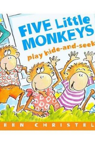 Cover of Five Little Monkeys Play Hide and Seek