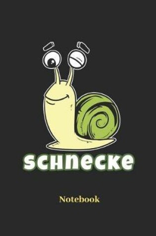 Cover of Schnecke Notebook