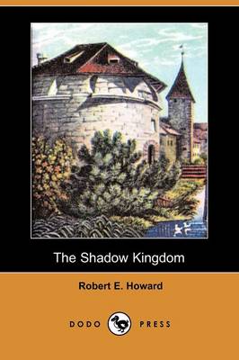 Book cover for The Shadow Kingdom (Dodo Press)