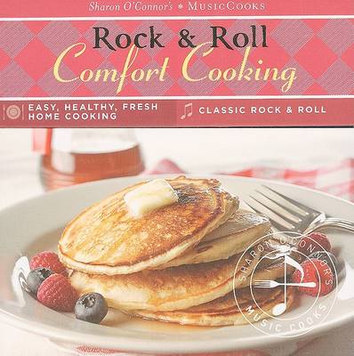 Book cover for Rock & Roll Comfort Cooking