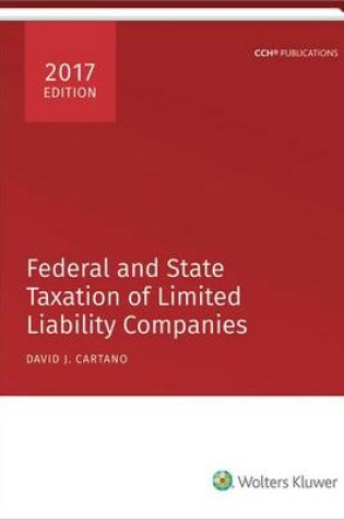 Cover of Federal and State Taxation of Limited Liability Companies (2017)