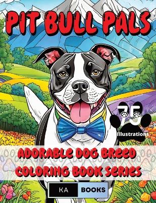 Book cover for Pit Bull Pals Coloring Book