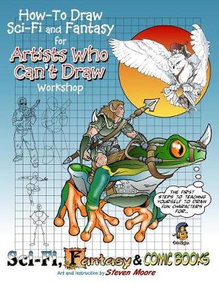 Book cover for How-To Draw Sci-Fi & Fantasy for Artists Who Can't Draw Workshop