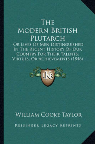 Cover of The Modern British Plutarch