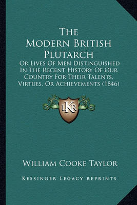 Book cover for The Modern British Plutarch