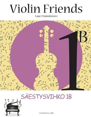 Cover of Violin Friends 1B Saestysvihko