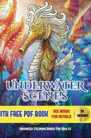 Cover of Advanced Coloring Books for Adults (Underwater Scenes)