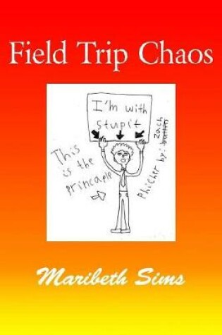 Cover of Field Trip Chaos