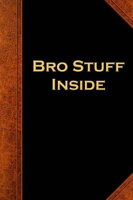 Cover of Bro Stuff Inside Journal For Men Vintage Style