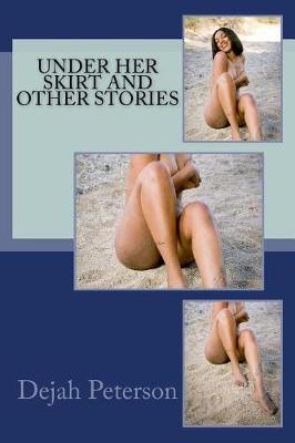 Book cover for Under Her Skirt and Other Stories