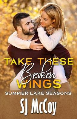 Book cover for Take These Broken Wings