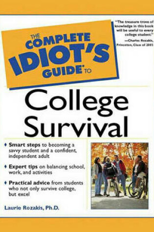 Cover of The Complete Idiot's Guide to College Survival