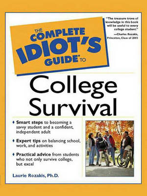 Book cover for The Complete Idiot's Guide to College Survival