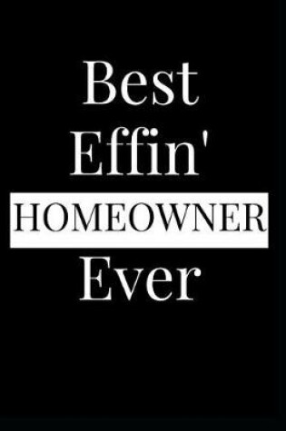 Cover of Best Effin' Homeowner Ever