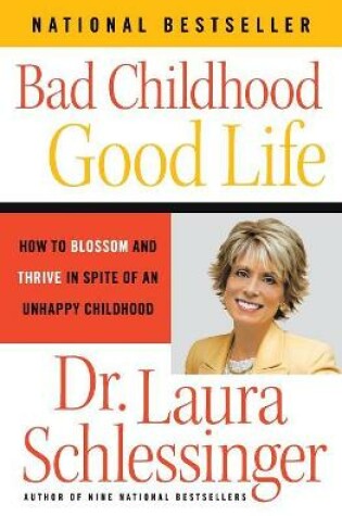 Cover of Bad Childhood - Good Life