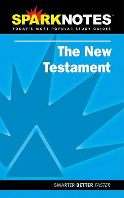 Book cover for New Testament (Sparknotes Literature Guide)