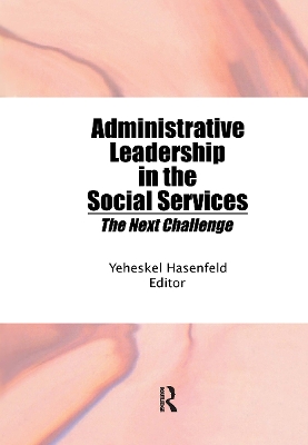 Book cover for Administrative Leadership in the Social Services