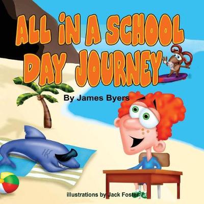 Book cover for All in a School Day Journey