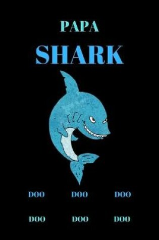 Cover of Papa Shark Doo Doo Doo Doo Doo Doo