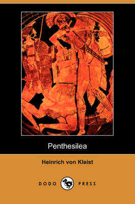 Book cover for Penthesilea (Dodo Press)