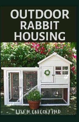 Book cover for Outdoor Rabbit Housing