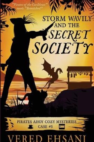 Cover of Storm Wavily and the Secret Society