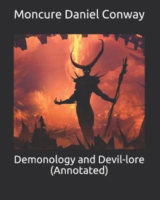 Book cover for Demonology and Devil-lore (Annotated)